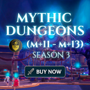 Mythic Dungeons (M+11 - M+13) Season 3